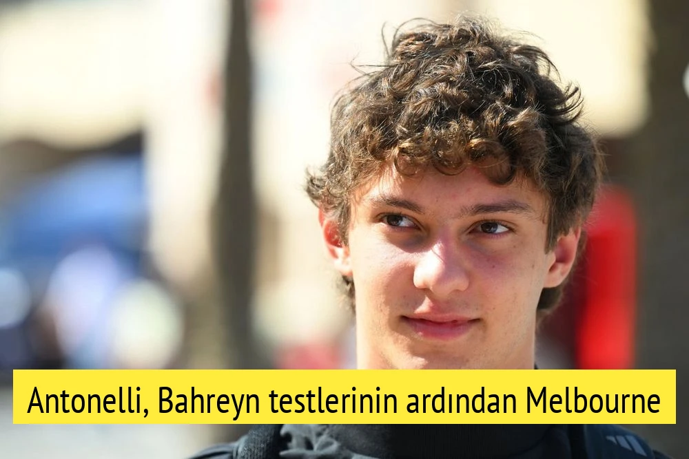 Antonelli, Bahreyn testlerinin ardından Melbourne için pozitif kalıyor