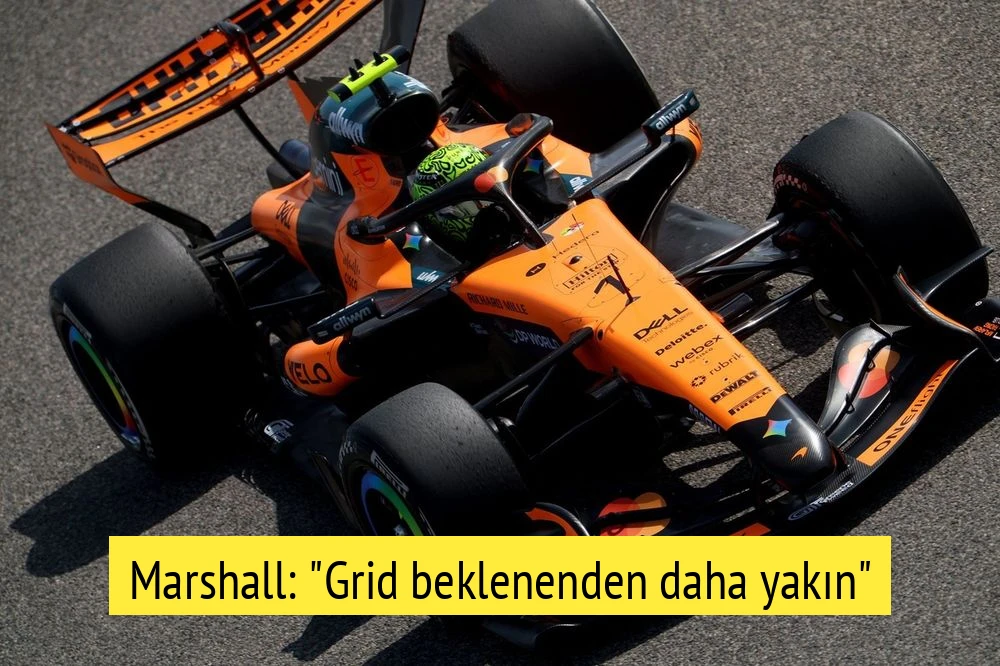 Marshall: "Grid beklenenden daha yakın"